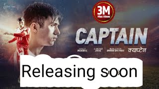 #Releasing soon On Youtube | Captain Nepali Movie | New Nepali Movie 2020