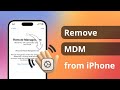 How to Remove MDM from iPhone without Jailbreak or Password?