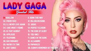 Lady Gaga Greatest Hits Full Album 2022 - Lady Gaga Best Songs Playlist 2022