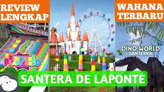 REVIEW TERBARU SANTERA DE LAPONTE WISATA HITS BUAT LIBURAN