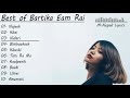 bartika eam rai song collection 2024 best songs by bartika eam rai nepali music popular songs