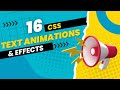 Top Text Animation & Effects Created With CSS