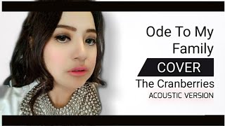 The Cranberries - Ode To My Family | #acousticcover (by nelvi kdi) #thecranberries #odetomyfamily