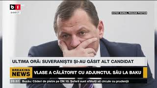 CE FĂCEA ȘEFUL SIE ÎN PLINĂ CRIZĂ /  VLASE A CĂLĂTORIT CU ADJUNCTUL SĂU LA BAKU. B1TV_9 DEC. 2024