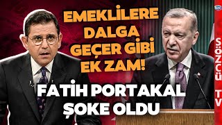 Erdoğan'dan Emeklilere Şaka Gibi Ek Zam! Fatih Portakal Zam Oranına İnanamadı