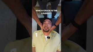 Which Neck Crack Adjustment is the Loudest?