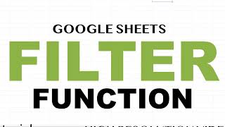 Google Sheets Filter Function Tutorial, Introduction to Logical Arrays FINAL