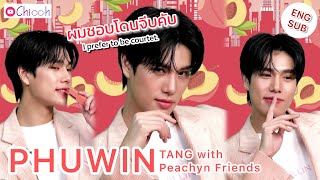 [ENGSUB] ภูวินทร์ตั้ง | Phuwintang with Peachyn Friends