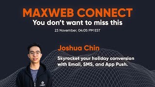 MaxWeb Connect: Joshua Chin