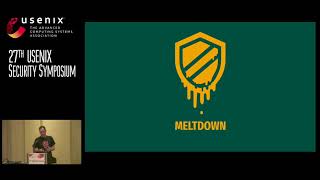 USENIX Security '18 - Meltdown: Reading Kernel Memory from User Space
