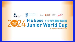 FIE Junior Epee World Cup 2024 - Hong Kong (Piste Blue - Day 3)