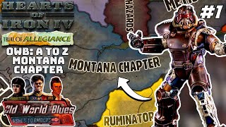 Patrocolus' Charge To Scour Montana! Hoi4 - Old World Blues: A To Z, Montana Chapter #1