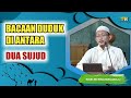 Bacaan Duduk di Antara Dua Sujud 🔵Ustadz Abu Yahya Badrusalam, Lc