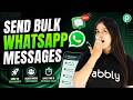 Send Bulk WhatsApp Messages in Minutes