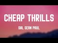 Cheap Thrills - Sia, Sean Paul (Lyric Song) 💌