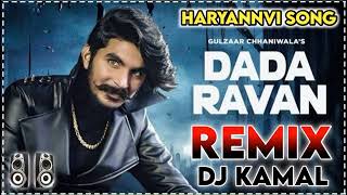 Dada Ravan Song Remix Gulzaar Channiwala Song Dada Ravan Ka Pujari Song