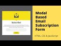 Create Animated Modal Based Subscription Form using HTML, CSS & JavaScript