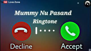 Mummy Nu Pasand New Instrument Ringtone 2020|| Mummy Nu Pasand New Ringtone Status Video