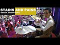 STAINS AND PAINS // ORIGINAL KINGDOM MUSIC // KINGDOM DRUMMER