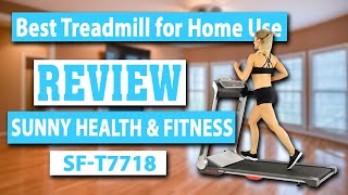 Sunny Health & Fitness SF-T7718 Folding Treadmill Review - Best Treadmill for Home Use