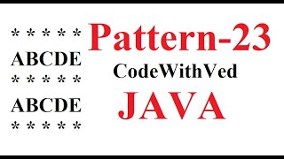 Pattern- 23|| star and character pattern print in java || CODE WITH VED || Star and ABCDE print ||