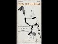 'Zen Buddhism' (selected writings of Zen Buddhism) by D.T. Suzuki