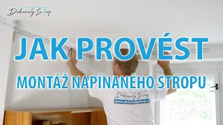 Napínané stropy - Jak provést montáž