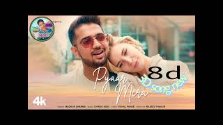 Pyaar Mera (Official Music Video) 3D song #8dsong #3dsong 🎧🎧