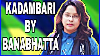 Kadambari BY BANABHATTA (FULL) | Nandita Ma'am