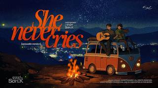SƠN.K - SHE NEVER CRIES (ACOUSTIC VERSION) | OFFICIAL VISUALIZER
