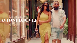 Ivan Jovanovic - Avioni Djuvli (Official Video 2023) Novi Album - TikTok