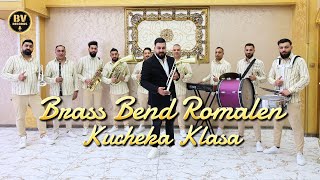 BRASS BEND ROMALEN - KUCHEKA KLASA / Брас Бенд - Кючека Класа