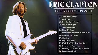 Eric Clapton Greatest Hits ⚡ Best Of Eric Clapton ⚡ Eric Clapton Best Songs