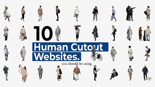 Where to Find the Best Human Cutouts for Your Renders