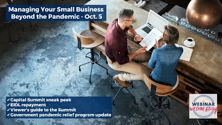 Managing Your Small Business Beyond the Pandemic: Sneak Peek of the Capital Summit