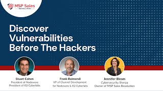 Discover Vulnerabilities…Before The Hackers