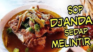 Tempat Kuliner Enak di Jakarta Timur SOP DJANDA Kalimalang