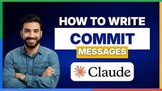 How to write commit messages using Claude Code [FULL GUIDE]