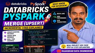 🔥Databricks PySpark MERGE Explained | Incremental Load (UPSERT) with Delta Lake | SQL | PySpark