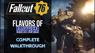 Fallout 76 - Flavors of Mayhem Quest - Complete Walkthrough