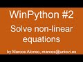 WinPython #2: How to solve non-linear equations