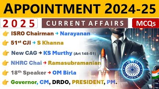 Appointment 2024-25 Current Affairs | Who Is Who 2025 Current Affairs | Latest Appointment 2025🔥