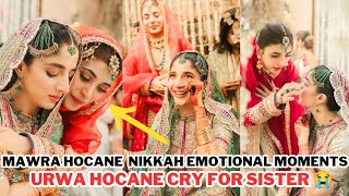 Mawra Hocane Nikkah Emotional Moments | Urwa Hocane Cry 😭