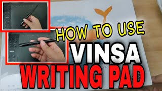 HOW TO USE VINSA WRITING PAD