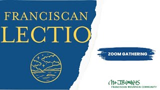 Franciscan Lectio: Zoom Gathering