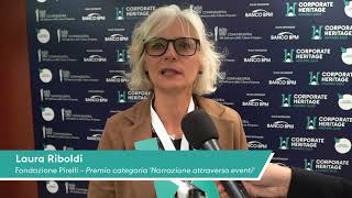 Corporate Heritage Awards 2023 - Intervista a Laura Riboldi, Vice Direttore Fondazione Pirelli