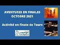 Aventures en Finales Europe Echecs : Activité en finales de Tours