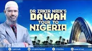 Dawah Tour To Nigeria Lecture Question & Answer Dr Zakir Naik Tour Nigeria 2016