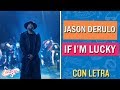 Jason Derulo - If I'm Lucky (Karaoke) | CantoYo