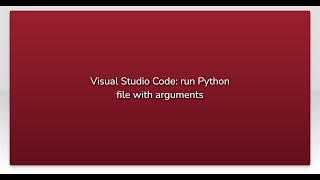 Visual Studio Code: run Python file with arguments